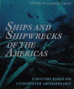 Ships and Shipwrecks of the Americas