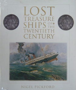 Lost Treasure Ships Of The Twentieth Century